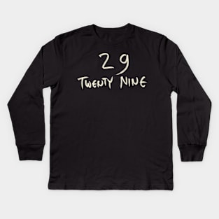 Hand Drawn Letter Number 29 Twenty Nine Kids Long Sleeve T-Shirt